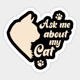 Ask Me About My Cat Lover Mom Gift Sticker